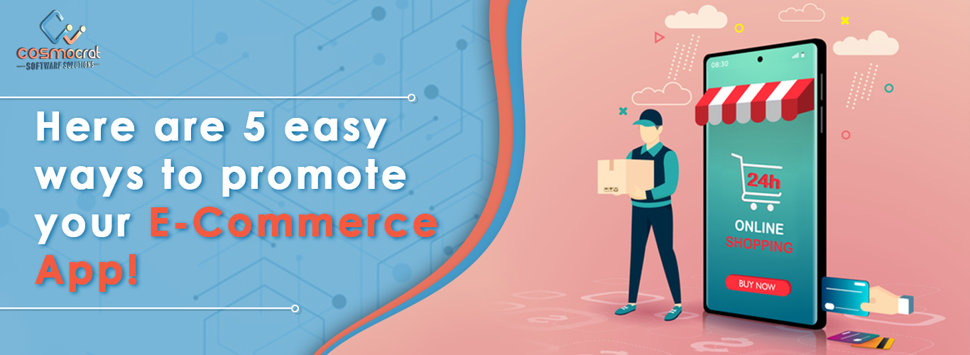 Effective Ways To Promote E-commerce App